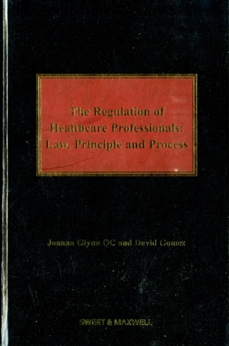 The Regulation of Healthcare Professionals