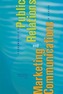 Fundamentals of Public Relations and Marketing Communications in Canada
