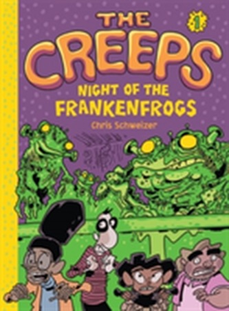 Creeps: Bk 1 Night of the Frankenfrogs