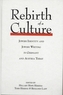 Rebirth of a Culture