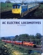 BR AC Electric Locomotives in Colour