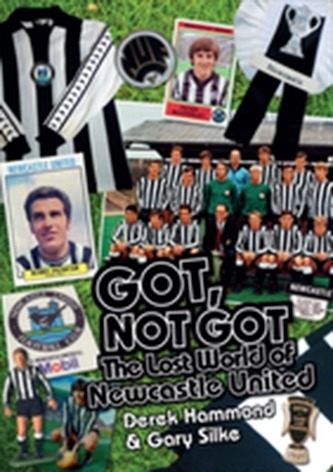 Got, Not Got: Newcastle United