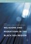 Religions and Migrations in the Black Sea Region