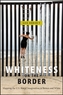 Whiteness on the Border