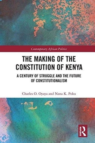 The Making of the Constitution of Kenya