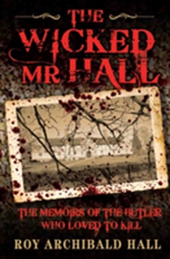 The Wicked Mr Hall