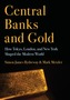 Central Banks and Gold