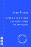 Girls Like That