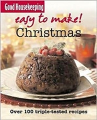 Good Housekeeping Easy to Make! Christmas
