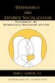 Dependency and Japanese Socialization