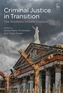Criminal Justice in Transition