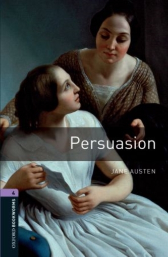 Oxford Bookworms Library: Level 4:: Persuasion