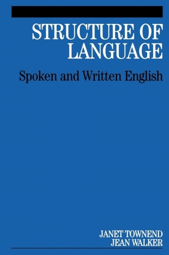 The Structure of Spoken and Written Language