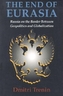 End of Eurasia