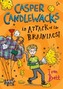 Casper Candlewacks in Attack of the Brainiacs!