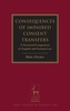 Consequences of Impaired Consent Transfers