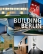Building Berlin, Vol. 1