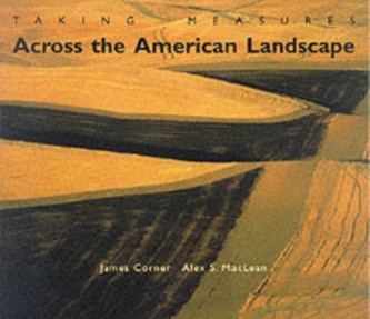 Taking Measures Across the American Landscape