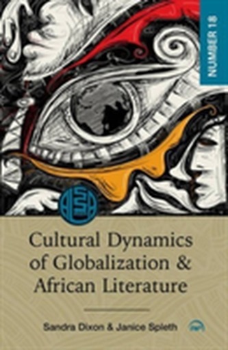 Cultural Dynamics Of Globalization And African Literature
