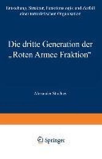 Die dritte Generation der â€žRoten Armee Fraktion