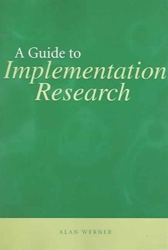 A Guide to Implementation Research