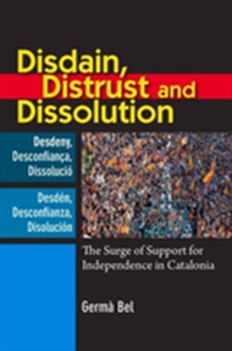 Disdain, Distrust and Dissolution