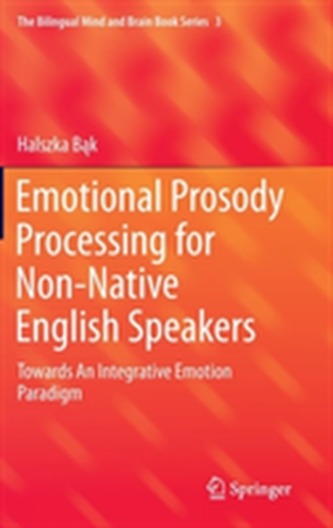 Emotional Prosody Processing for Non-Native English Speakers