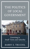 The Politics of Local Government