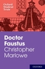 Oxford Student Texts: Christopher Marlowe: Dr Faustus