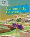 Eco Works: How Community Gardens Work