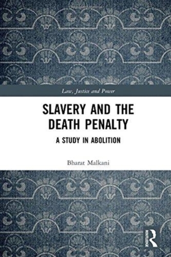 Slavery and the Death Penalty