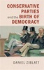 Conservative Parties and the Birth of Democracy