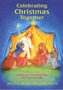 Celebrating Christmas Together