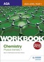 AQA AS/A Level Year 1 Chemistry Workbook: Physical chemistry 1