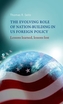 The Evolving Role of Nation-Building in Us Foreign Policy