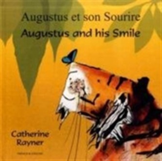 Augustus and His Smile in French and English