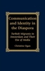 Communication and Identity in the Diaspora
