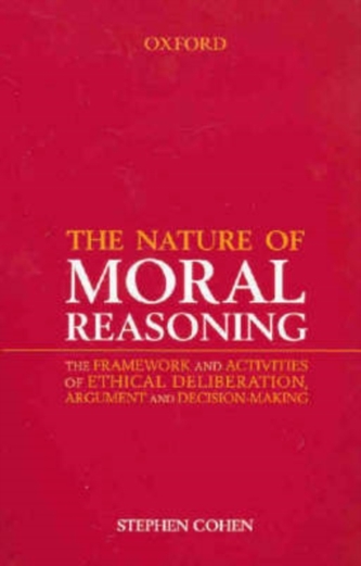 The Nature of Moral Reasoning