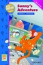 Up and Away Readers: Level 5: Sunny's Adventure