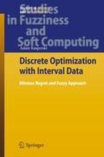 Discrete Optimization with Interval Data