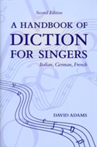 A Handbook of Diction for Singers