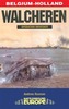 Walcheren - Operation Infatuate