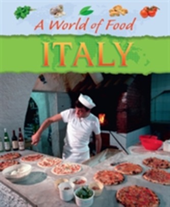 A World of Food: Italy