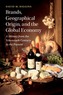 Brands, Geographical Origin, and the Global Economy