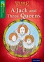 Oxford Reading Tree TreeTops Time Chronicles: Level 12: A Jack And Three Queens