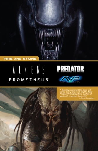 Aliens Predator Prometheus Avp: Fire And Stone