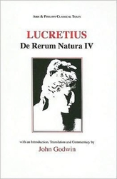  Lucretius: De Rerum Natura IV