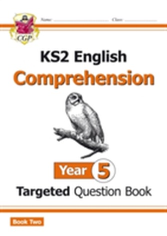 New KS2 English Targeted Question Book: Year 5 Comprehension - Book 2