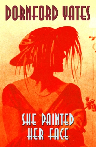 She Painted Her Face
