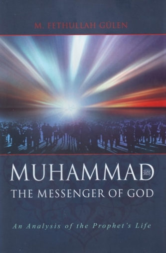 The Messenger of God: Muhammad